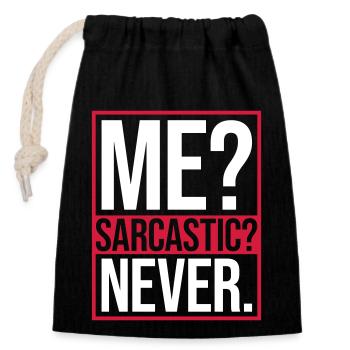 me sarcastic never quote - Closable cotton gift bag (14x20cm) - black - Front