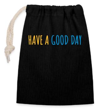 have a good day - Verschließbarer Geschenkbeutel aus Baumwolle (14x20cm) - Schwarz - Vorne