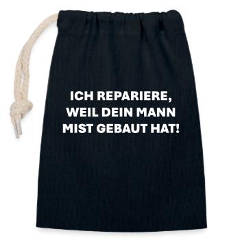 I'm repairing because your husband screwed up. - Closable cotton gift bag (14x20cm) - navy - Front