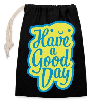 have a good day - Verschließbarer Geschenkbeutel aus Baumwolle (14x20cm) - Schwarz - Vorne