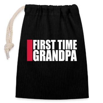 First Time Grandpa Best Grandpa Grandpa Love Grandpa - Closable cotton gift bag (14x20cm) - black - Front