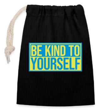 be kind to yourself - Closable cotton gift bag (14x20cm) - black - Front
