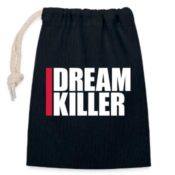 dream killer Pessimisten Zitat - Verschließbarer Geschenkbeutel aus Baumwolle (14x20cm) - Navy - Vorne