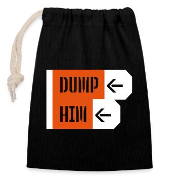 dump him quote logo - Closable cotton gift bag (14x20cm) - black - Front