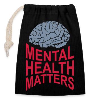 la santé mentale compte citation - Sac cadeau en coton avec cordon (14 x 20 cm) - noir - Devant