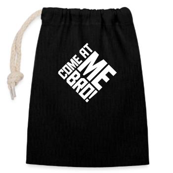come at me bro - Closable cotton gift bag (14x20cm) - black - Front