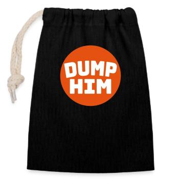 dump him quote logo - Closable cotton gift bag (14x20cm) - black - Front