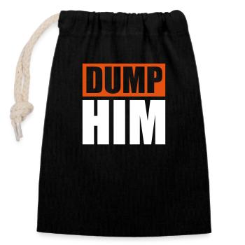 dump him quote logo - Closable cotton gift bag (14x20cm) - black - Front