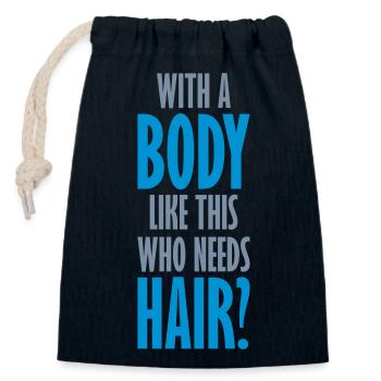 Who Needs Hair Spruch - Verschließbarer Geschenkbeutel aus Baumwolle (14x20cm) - Navy - Vorne