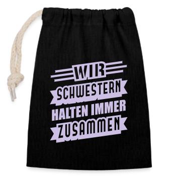 Schwestern halten zusammen (Schriftzug) - Verschließbarer Geschenkbeutel aus Baumwolle (14x20cm) - Schwarz - Vorne