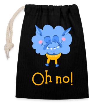 Oh no! - Verschließbarer Geschenkbeutel aus Baumwolle (14x20cm) - Schwarz - Vorne