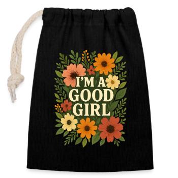 I’m a Good Girl" - pour les femmes fortes et charmantes ! - Sac cadeau en coton avec cordon (14 x 20 cm) - noir - Devant