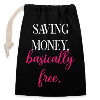 Funny Shopping Logic: Basically Free Savings	 - Closable cotton gift bag (14x20cm) - black - Front