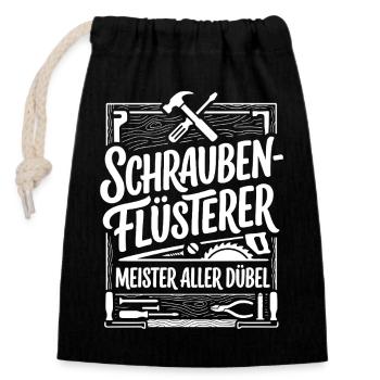 Schraubenflüsterer – Meister aller Dübel - Verschließbarer Geschenkbeutel aus Baumwolle (14x20cm) - Schwarz - Vorne