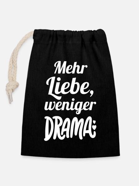 Mehr Liebe, weniger Drama - Verschließbarer Geschenkbeutel aus Baumwolle (14x20cm) - Schwarz