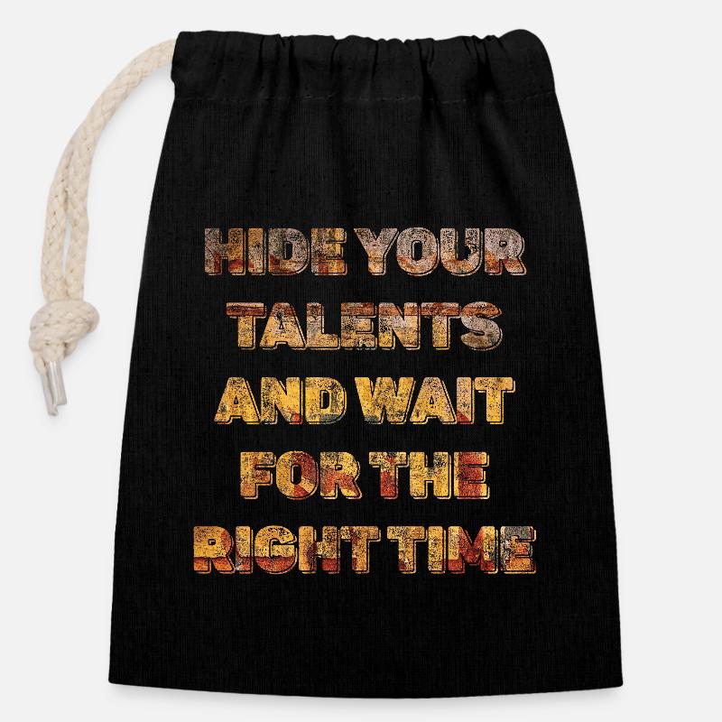 Cachez vos talents et attendez le temps - Sac cadeau en coton avec cordon (14 x 20 cm) - noir