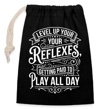Level Up Your Reflexes Tee - Verschließbarer Geschenkbeutel aus Baumwolle (14x20cm) - Schwarz - Vorne