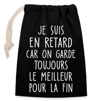 je suis en retard / humour retardateur - Sac cadeau en coton avec cordon (14 x 20 cm) - noir - Devant