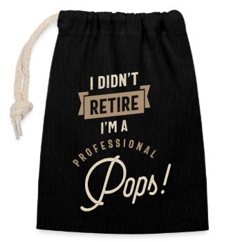 I'm a Professional Pops - Closable cotton gift bag (14x20cm) - black - Front