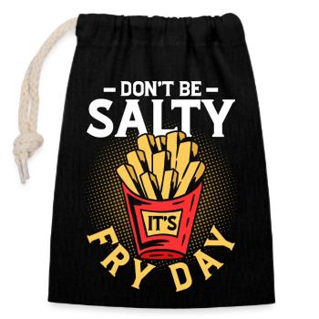 Fry Day Fun: Leave the Salt for the Fries - Verschließbarer Geschenkbeutel aus Baumwolle (14x20cm) - Schwarz - Vorne