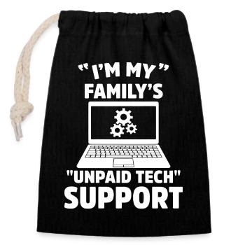 I'm My Family's Unpaid Tech Support Funny IT Humor - Closable cotton gift bag (14x20cm) - black - Front