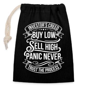 Investor credo: Buy low, sell high - Closable cotton gift bag (14x20cm) - black - Front
