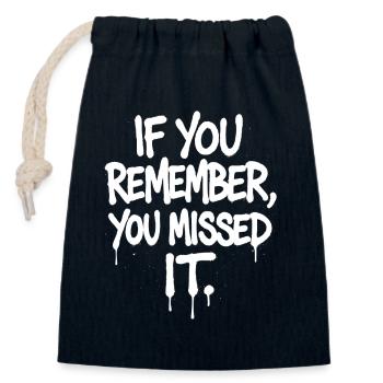 Si vous vous souvenez que vous l’avez manqué – Festival Spruch - Sac cadeau en coton avec cordon (14 x 20 cm) - bleu marine - Devant