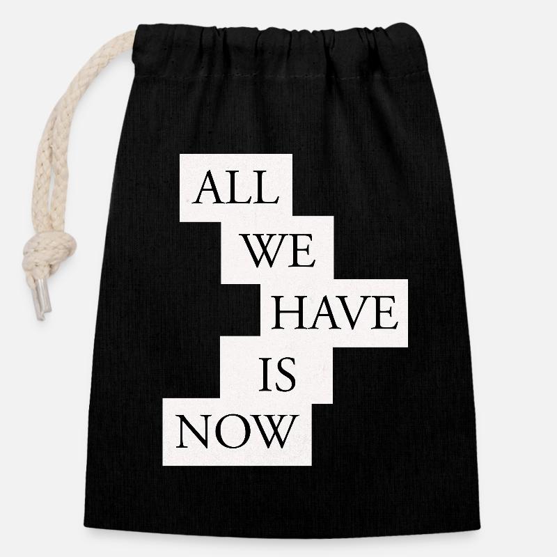 All we have is now - Black/White - Closable cotton gift bag (14x20cm) - black