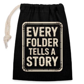 Every Folder Tells a Story - Closable cotton gift bag (14x20cm) - black - Front
