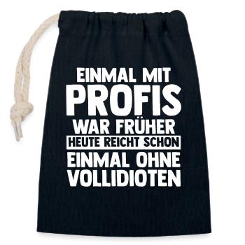 Einmal Mit Profis Arbeiten - Verschließbarer Geschenkbeutel aus Baumwolle (14x20cm) - Navy - Vorne
