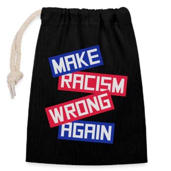 Rendre le racisme répréhensible - Sac cadeau en coton avec cordon (14 x 20 cm) - noir - Devant