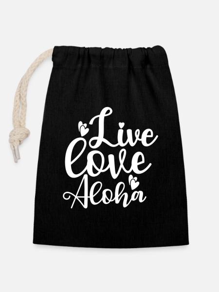 Live Love Aloha - Verschließbarer Geschenkbeutel aus Baumwolle (14x20cm) - Schwarz