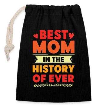 Best Mom In The History Of Ever - Verschließbarer Geschenkbeutel aus Baumwolle (14x20cm) - Schwarz - Vorne