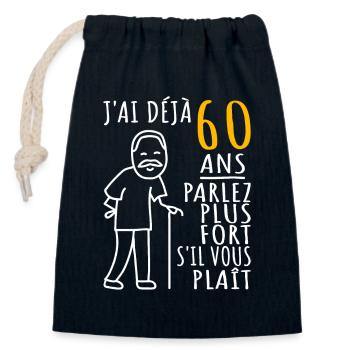 60 Ans Anniversaire Humour 60ème J'ai déjà 60 ans - Sac cadeau en coton avec cordon (14 x 20 cm) - bleu marine - Devant
