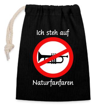 Lustiger Spruch Ich steh auf Naturfanfaren - Verschließbarer Geschenkbeutel aus Baumwolle (14x20cm) - Schwarz - Vorne
