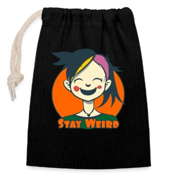 Naughty Sweet Alternative – Stay Weird - Closable cotton gift bag (14x20cm) - black - Front