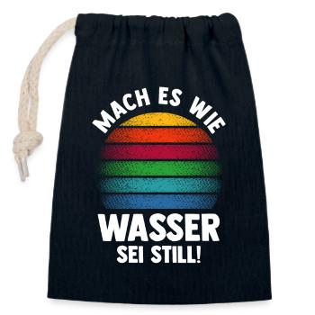 Mach es wie Wasser sei Still - Verschließbarer Geschenkbeutel aus Baumwolle (14x20cm) - Navy - Vorne