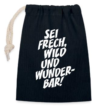 Sei Frech Wild Und Wunderbar Lebensmotto Glücklich - Verschließbarer Geschenkbeutel aus Baumwolle (14x20cm) - Navy - Vorne