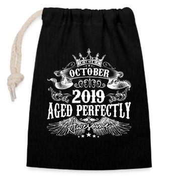 2019 | October 2019 birthday Aged Perfectly - Closable cotton gift bag (14x20cm) - black - Front