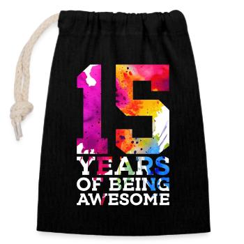 15 YEARS OF BEING AWESOME 15. GEBURTSTAG - Verschließbarer Geschenkbeutel aus Baumwolle (14x20cm) - Schwarz - Vorne