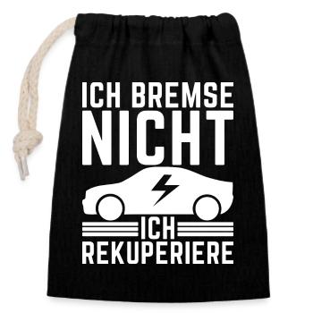 Ich Bremse nicht ich rekuperiere E-Auto Elektro - Verschließbarer Geschenkbeutel aus Baumwolle (14x20cm) - Schwarz - Vorne