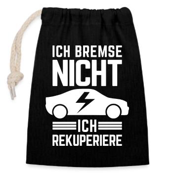 Ich Bremse nicht ich rekuperiere E-Auto Elektro - Verschließbarer Geschenkbeutel aus Baumwolle (14x20cm) - Schwarz - Vorne