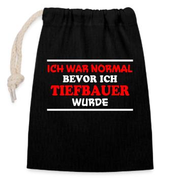 Tiefbauer Spruch Beruf Lustiges Tiefbauer Geschenk - Verschließbarer Geschenkbeutel aus Baumwolle (14x20cm) - Schwarz - Vorne