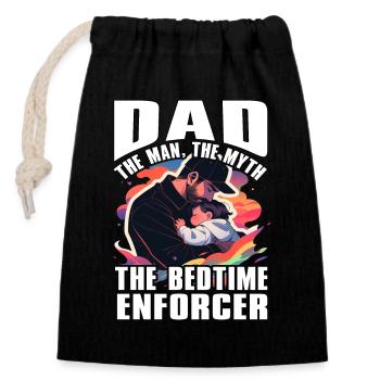 Dad the man the myth the bedtime enforcer - Closable cotton gift bag (14x20cm) - black - Front