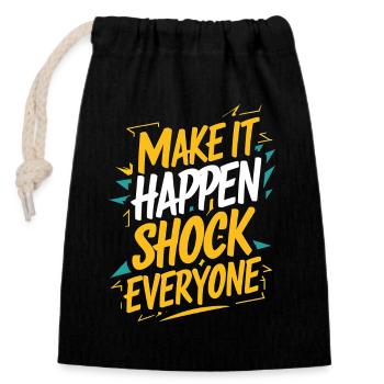Citation motivante pour que cela se produise - Sac cadeau en coton avec cordon (14 x 20 cm) - noir - Devant