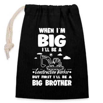 When I'm Big I'll Be an Construction Big Brother - Verschließbarer Geschenkbeutel aus Baumwolle (14x20cm) - Schwarz - Vorne
