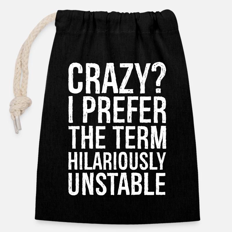 Fou, je préfère le terme hilarant et instable - Sac cadeau en coton avec cordon (14 x 20 cm) - noir