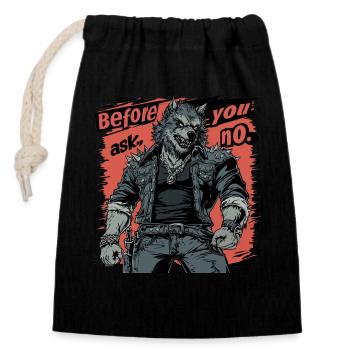 Before You Ask, No - Rocking Werewolf Style - Closable cotton gift bag (14x20cm) - black - Front
