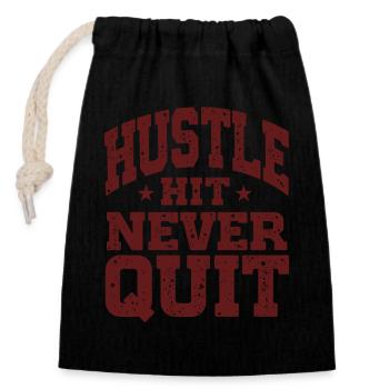 Hustle Hit Never Quit Sportler Fitness - Verschließbarer Geschenkbeutel aus Baumwolle (14x20cm) - Schwarz - Vorne