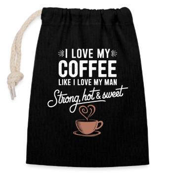 Starker, heißer & süßer Kaffee für Kaffeeliebhaber - Verschließbarer Geschenkbeutel aus Baumwolle (14x20cm) - Schwarz - Vorne